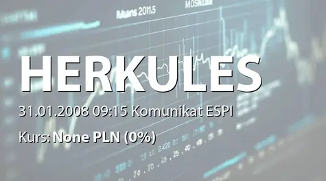 Herkules S.A. w restrukturyzacji: Informacje przekazane do publicznej wiadomości w 2007 r. (2008-01-31)