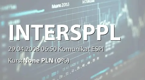 Intersport Polska S.A.: Informacje przekazane w 2007 roku (2008-04-29)