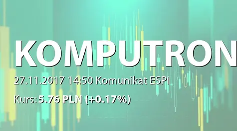 Komputronik S.A.: Zmiana terminu przekazania SA-P 2017 i SA-PS 2017 (2017-11-27)