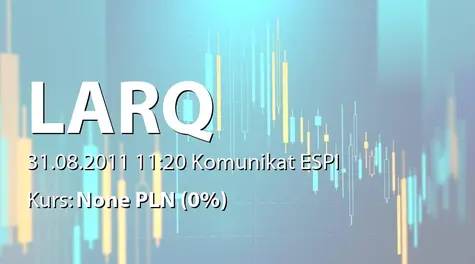 Larq S.A.: Zmiana statutu  (2011-08-31)