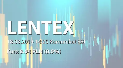 Lentex S.A.: Raport o niestosowaniu wybranych zasad ładu korporacyjnego w 2013 r. (2014-03-18)