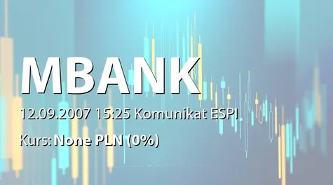 mBank S.A.: Objęcie 40% udziałów w spółce S-Factoring d.d. przez Intermarket Bank AG - 1,07 mln zł (2007-09-12)