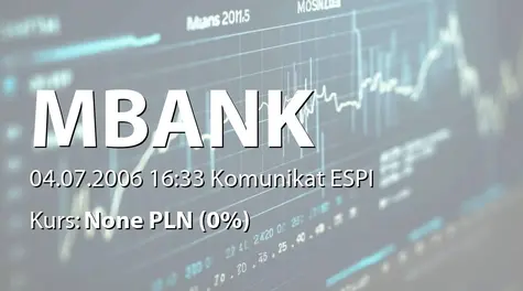 mBank S.A.: Sprzedaż obligacji - 0,01 zł (2006-07-04)