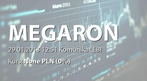 Megaron S.A.: Informacja o niestosowaniu niektórych zasad ładu korporacyjnego (2013-01-29)