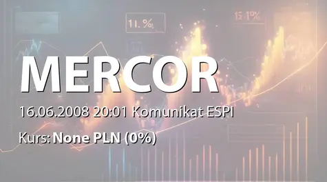 Mercor S.A.: WZA - projekty uchwał: podział zysku, zmiany w RN, zmiany statutu (2008-06-16)