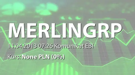 Merlin Group  S.A.: Uchwała Zarządu ws. zamiany akcji imiennych uprzywilejowanych na akcje na okaziciela oraz dematerializacji i wprowadzenia ww. akcji do obrotu na NC (2013-04-11)