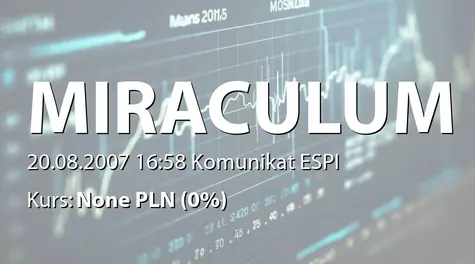 MIRACULUM S.A.: Zestawienie transakcji animatora (2007-08-20)