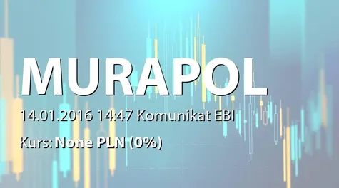 Murapol S.A.: Terminy przekazywania raportów w 2016 roku (2016-01-14)