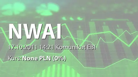 NWAI Dom Maklerski S.A.: Zmiana terminu przekazania SA-Q3 2011 (2011-10-17)