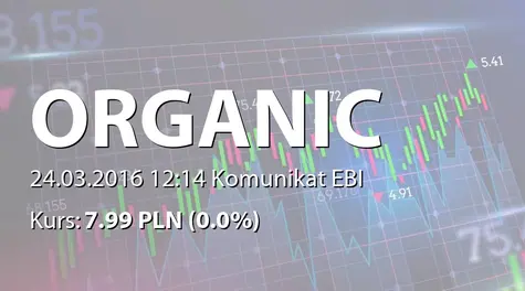 Organic Farma Zdrowia S.A.: SA-R 2015 (2016-03-24)