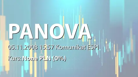 P.A. Nova S.A.: Raport bieżący informujący o zdarzeniach określonych w ustawie lub rozporządzeniach (2008-11-05)