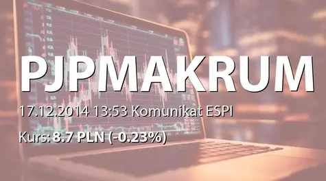 PJP MAKRUM S.A.: Umowa z ERGON Poland sp. z o.o. - 10 mln PLN (2014-12-17)