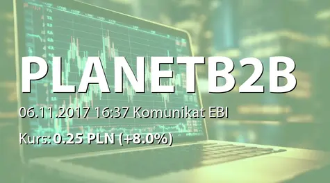 Planet B2B S.A.: DookreĹlenie wysokoĹci kapitału (2017-11-06)