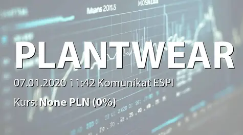 Plantwear S.A.: Weryfikacja prognozy finansowej  za rok 2019 w odniesieniu przychodów ze sprzedaży (2020-01-07)