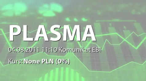 Plasma System S.A.: Umowa z PKE SA - Elektrownia Łaziska - 785 tys. zł (2011-08-04)