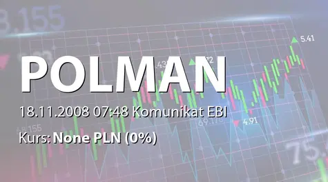 Polman S.A.: Raport Półroczny (2008-11-18)