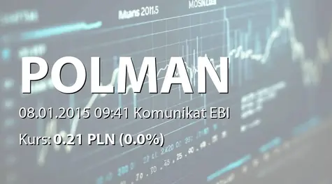 Polman S.A.: Terminy przekazywania raportów okresowych w 2015 r. (2015-01-08)