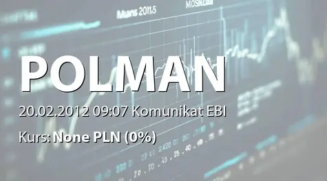 Polman S.A.: Zmiana animatora rynku na Copernicus Securities SA (2012-02-20)