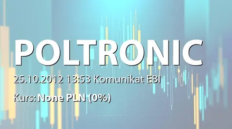 Poltronic S.A.: Raport miesięczny za wrzesień 2012 r. (2012-10-25)