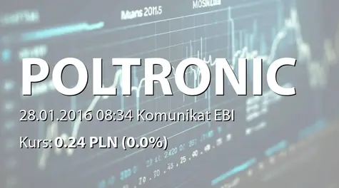 Poltronic S.A.: Terminy przekazywania raportów w 2016 roku (2016-01-28)