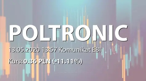 Poltronic S.A.: Zmiana terminu przekazania SA-Q1 2020 (2020-05-13)