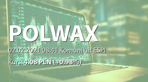 Polwax S.A.: Dopuszczenie i wprowadzenie do obrotu akcji  serii C (2021-02-02)