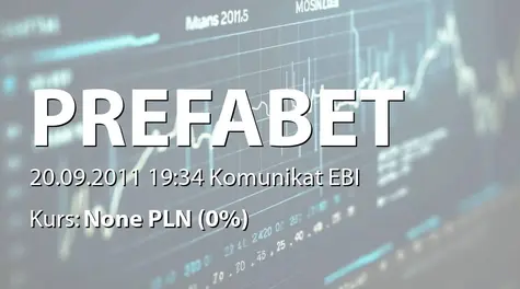 Przedsiębiorstwo Przemysłu Betonów PREFABET - BIAŁE BŁOTA S.A.: Rejestracja obniżenia kapitału zakładowego i zmiana statutu w KRS (2011-09-20)