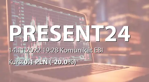 Present24 S.A.: SA-Q3 2022 (2022-11-14)