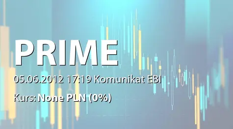Prime Alternatywna Spółka Inwestycyjna S.A.: Terminy przekazywania raportów okresowych w 2012 roku (2012-06-05)