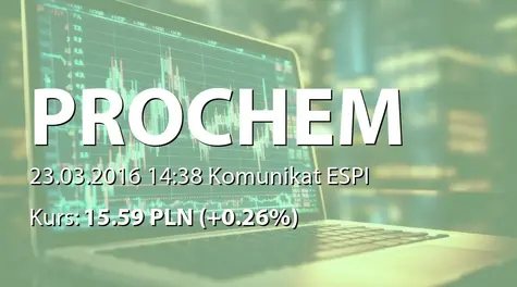 Prochem S.A.: Korekta raportu ESPI 1/2016 (2016-03-23)