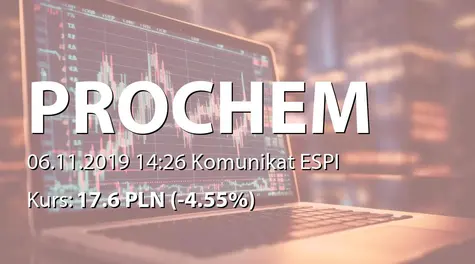 Prochem S.A.: List intencyjny z Foosung Poland sp. z o.o. (2019-11-06)