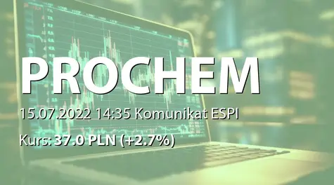 Prochem S.A.: Umowa z Foosung Polads sp. z o. o. - korekta (2022-07-15)