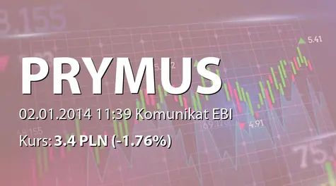 Prymus S.A.: Terminy przekazywania raportów okresowych w 2014 r. (2014-01-02)