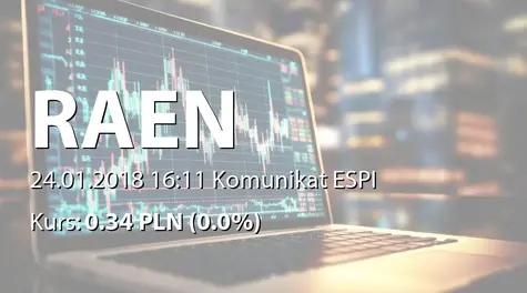 Raen S.A.: Terminy przekazywania raportów w 2018 roku (2018-01-24)