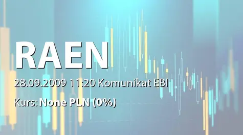 Raen S.A.: Zakończenie subskrypcji akcji serii C w ofercie prywatnej spółki IQ Partners S.A. (2009-09-28)