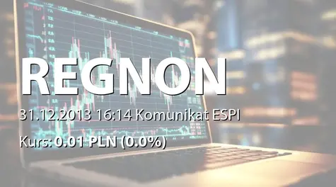 Regnon S.A. w likwidacji: Umowa sprzedaży udziałów WoodinterKom GmbH (2013-12-31)