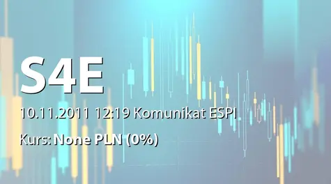 S4E S.A.: WZA - zwołanie obrad: upoważnienie zarządu do podwyższenia kapitału (2011-11-10)
