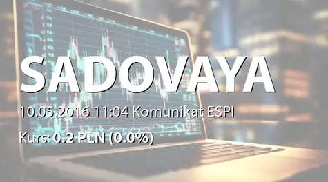 Sadovaya Group S.A.: Zmiana terminu przekazania SA-RS 2015 (2016-05-10)