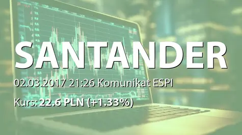 Banco Santander S.A.: ZWZ - projekty uchwał: zmiany w Radzie Dyrektorów, podwyższenie kapitału (2017-03-02)