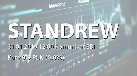 Standrew S.A.: Terminy przekazywania raportĂłw okresowych w 2019 r. (2019-01-31)