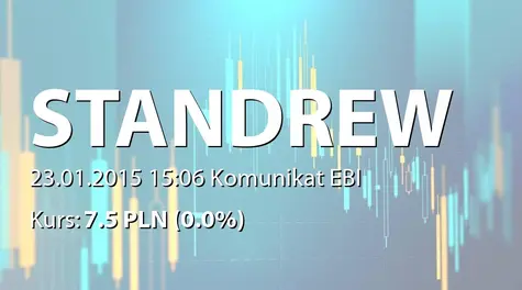 Standrew S.A.: Terminy przekazywania raportów okresowych w 2015 r. (2015-01-23)