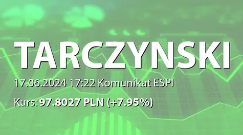 Tarczyński S.A.: Wypłata dywidendy - 2,90 PLN (2024-06-17)