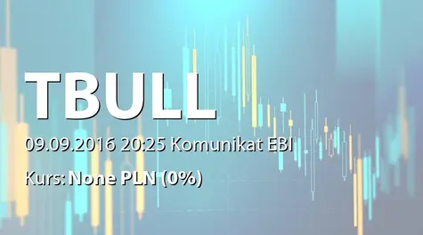 T-Bull S.A.: SA-P 2016 (2016-09-09)