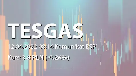 Tesgas S.A.: Umowa z OGP Gaz-System SA (2022-04-12)