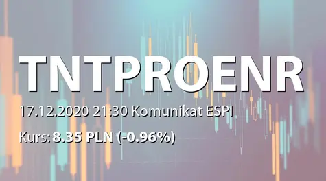 T&T Proenergy S.A.: NWZ - podjęte uchwały: emisja akcji serii Y, zmiany w RN (2020-12-17)