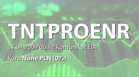 T&T Proenergy S.A.: Umowa o prowadzenie rejestru uczestnikĂłw funduszu inwestycyjnego zarzÄdzanego przez MCI TFI SA  (2009-04-17)