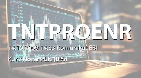 T&T Proenergy S.A.: Ustalenie ceny emisyjnej akcji nowej emisji serii L (2009-10-14)