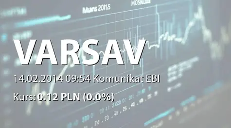 Varsav Game Studios  S.A.: Odwołanie prognoz finansowych na 2013 r. (2014-02-14)