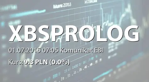 XBS PRO-LOG S.A.: Zwolnienie z obowiązku złożenia zabezpieczenia akcyzowego  (2015-07-01)